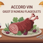 quel vin avec gigot d'agneau flageolets accord mets et vins